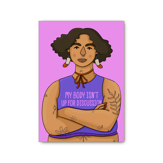 Poster  „My Body Isn’t Up for Discussion"