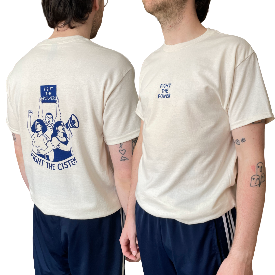 T-Shirt "Fight the Power, Fight the Cistem"